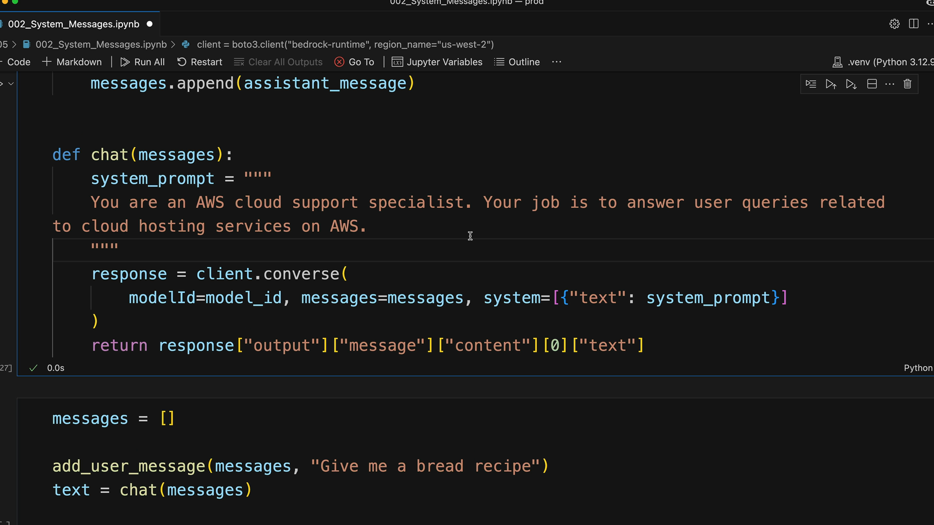 Notebook chat function with the AWS cloud support specialist system prompt, then a call asking "Give me a bread recipe".