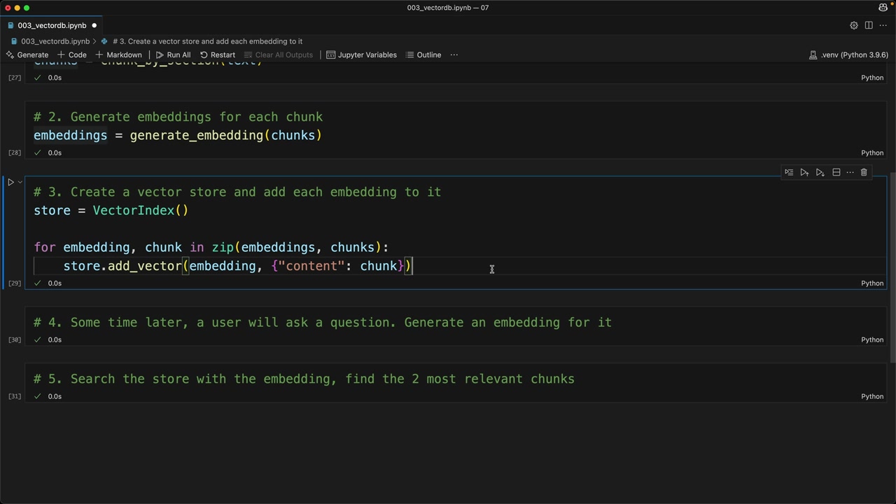 Notebook where step 3 adds each embedding and its chunk to the vector store, shown above; steps 4 and 5 are still comments.