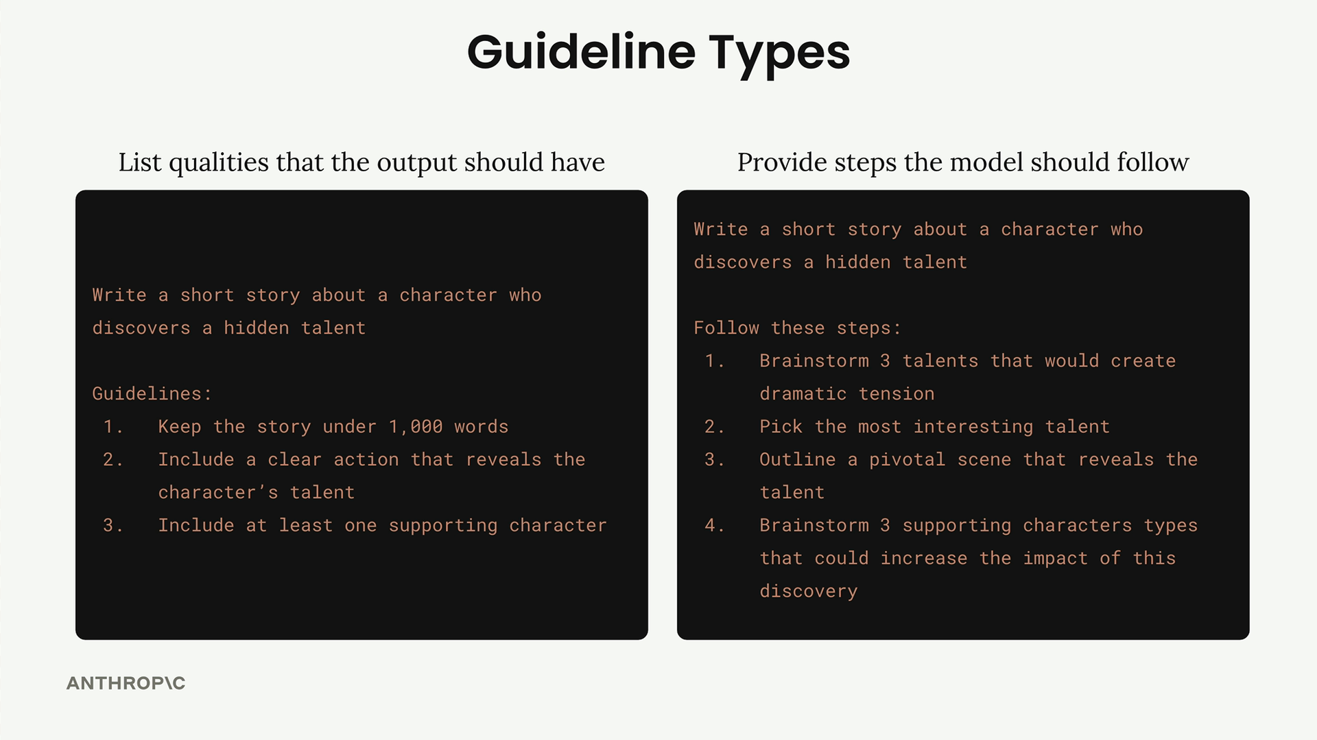 The same short story prompt twice, once with a list of qualities the output should have and once with four steps to follow.