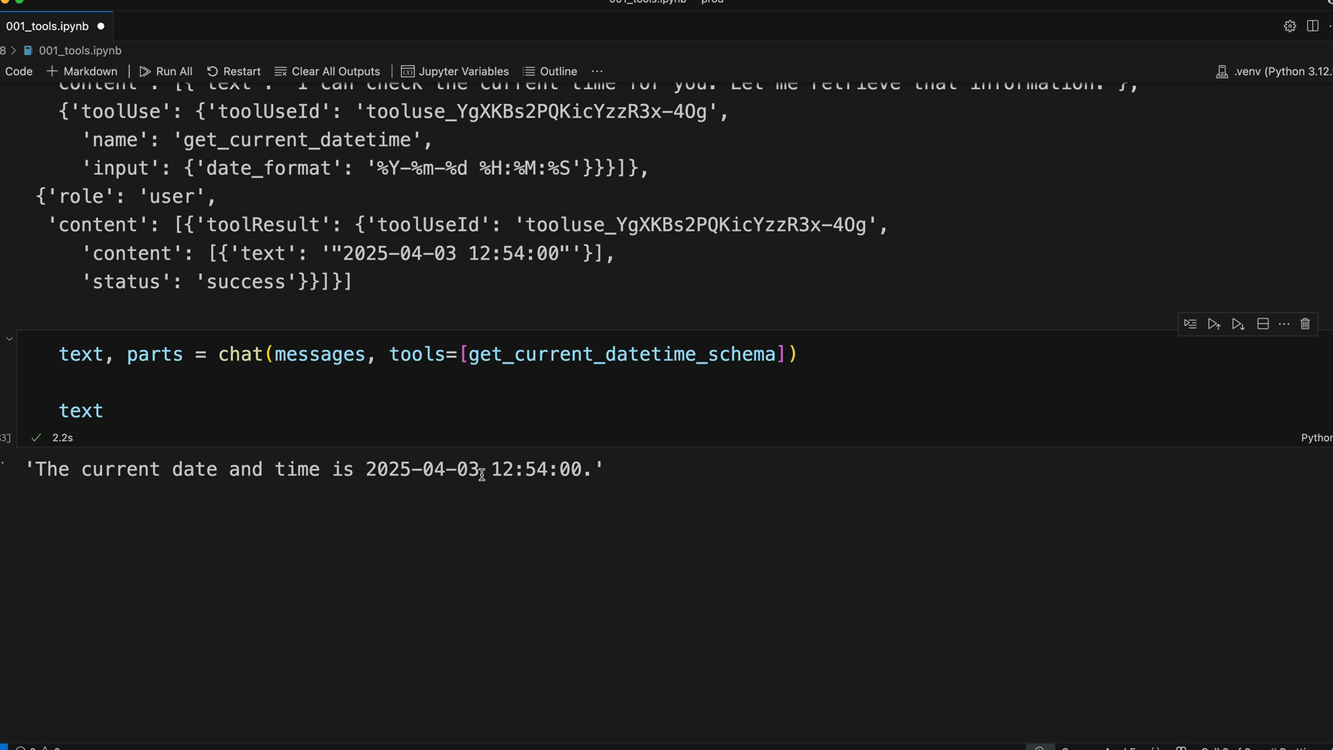 The messages list ends with the tool result "2025-04-03 12:54:00" and status "success", then the cell calls chat again.