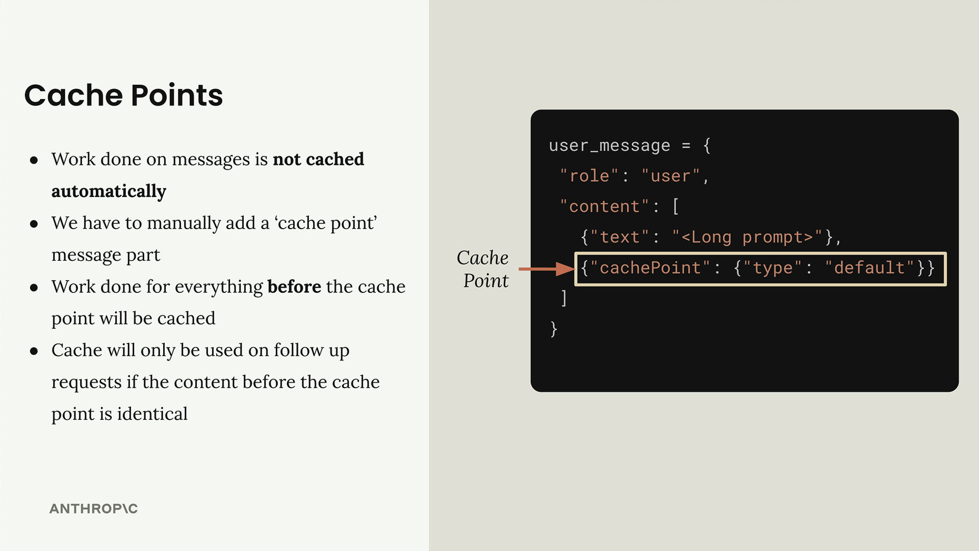 A user message like the code below, with an arrow labeling the highlighted cachePoint part after the "Long prompt" text.