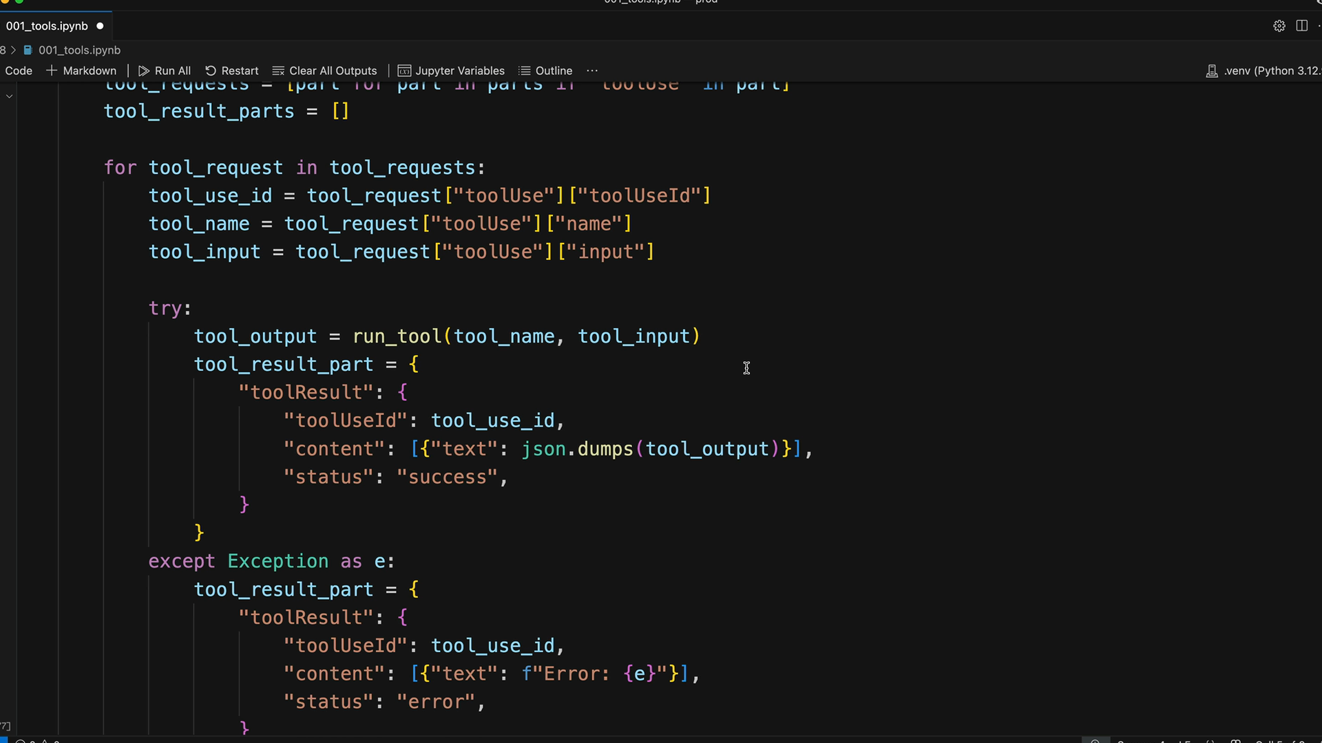 Notebook code calling run_tool in a try block and putting json.dumps of the output, or the error text, into each toolResult.
