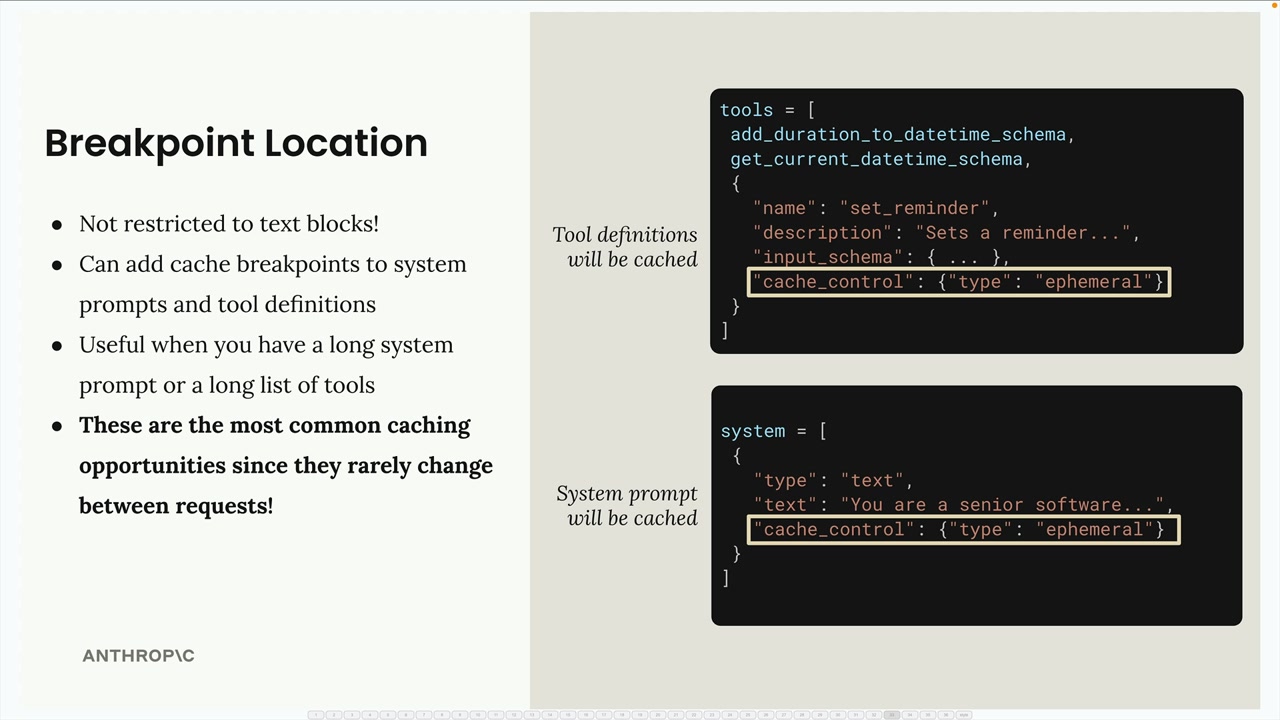 A cache_control field set to type "ephemeral" in the last tool definition and in the system prompt block, caching both.
