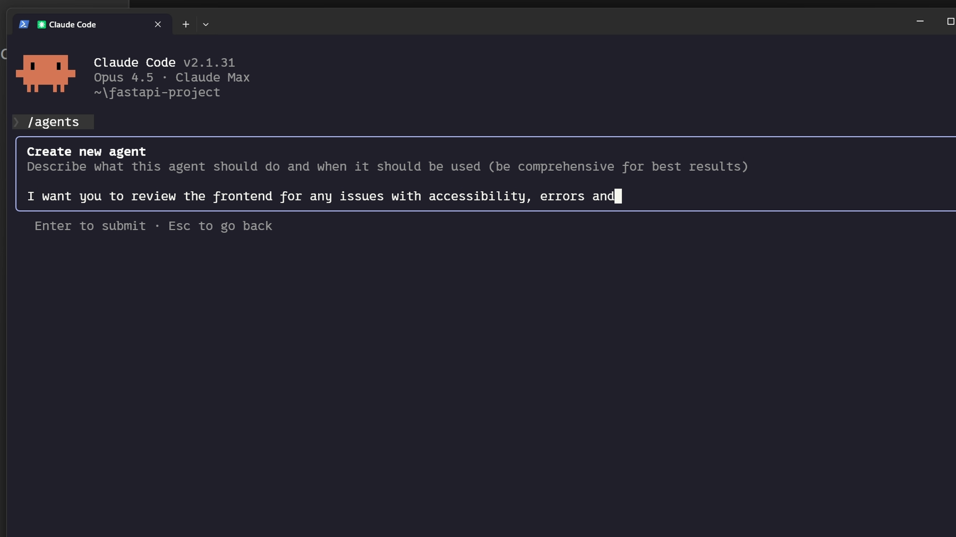Claude Code new agent prompt, typed text starting "I want you to review the frontend for any issues with accessibility".